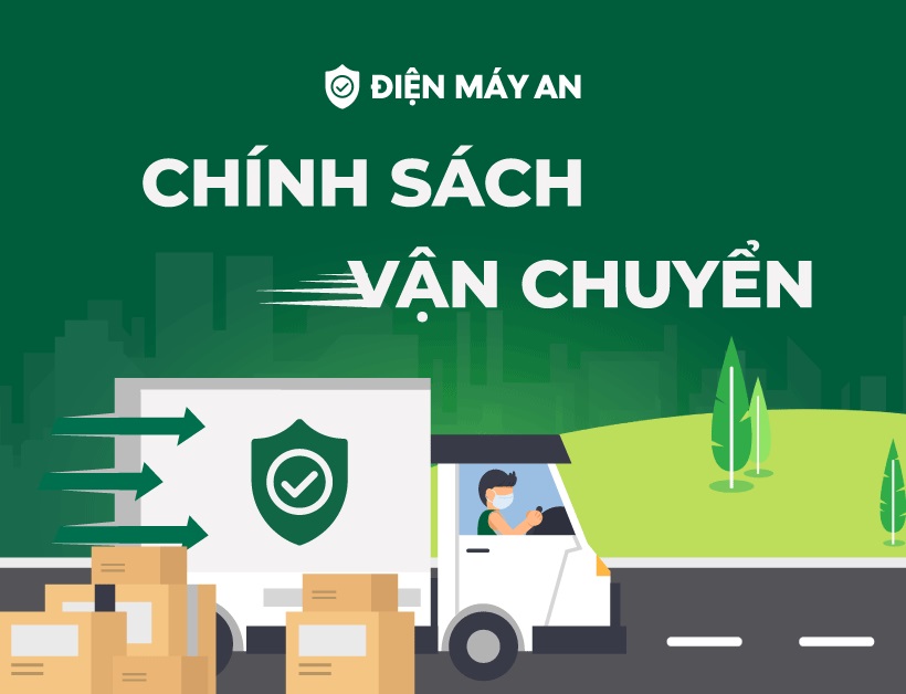 Chính sách vận chuyển và lắp đặt - Điện máy AN